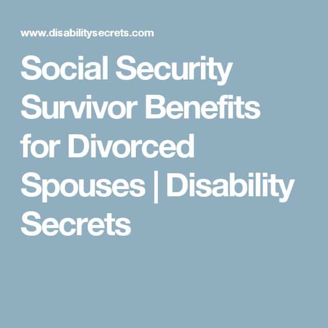 Social Security Survivor Benefits for Divorced Spouses